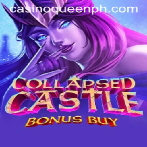 Exploring the Thrills of CollapsedCastleBonusBuy: A Journey into Adventure