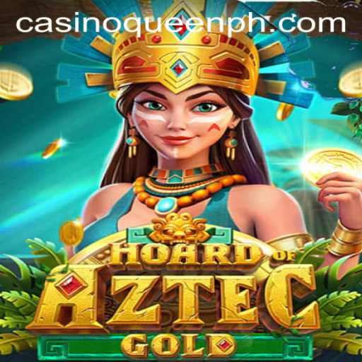 Discover the Thrills of HoardofAztecgold on Queen.ph